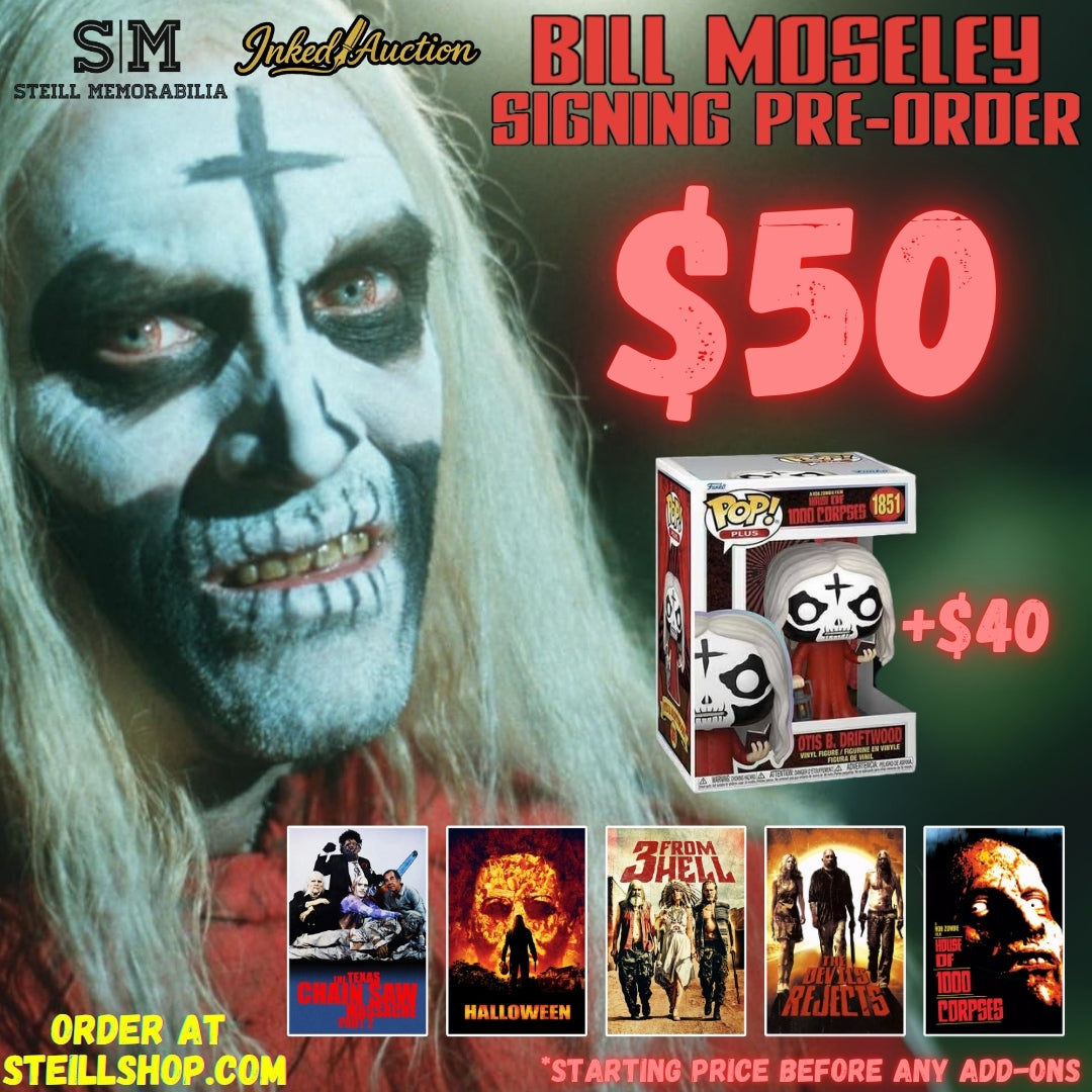 Bill Moseley Autograph Pre-Order